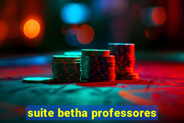 suite betha professores